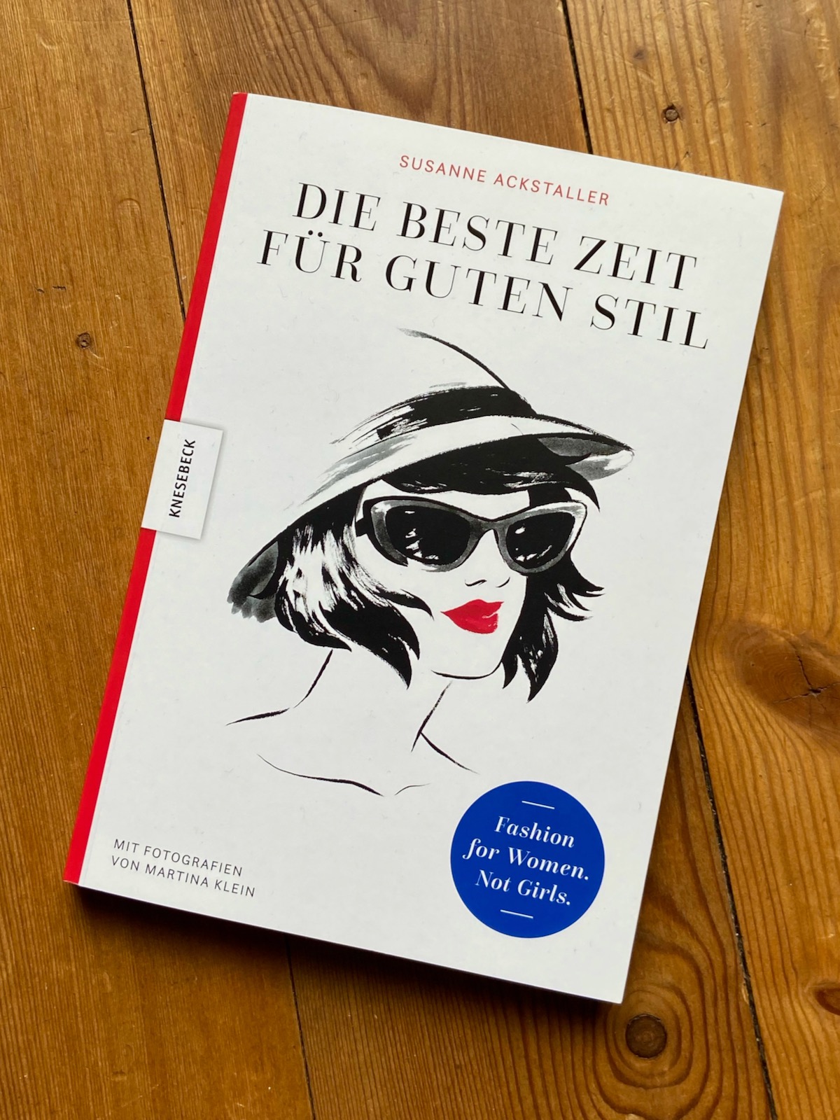 Susanne Ackstaller Die beste Zeit für guten Stil